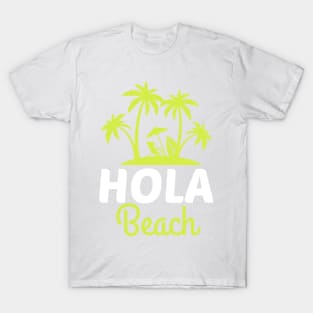 hola beach T-Shirt